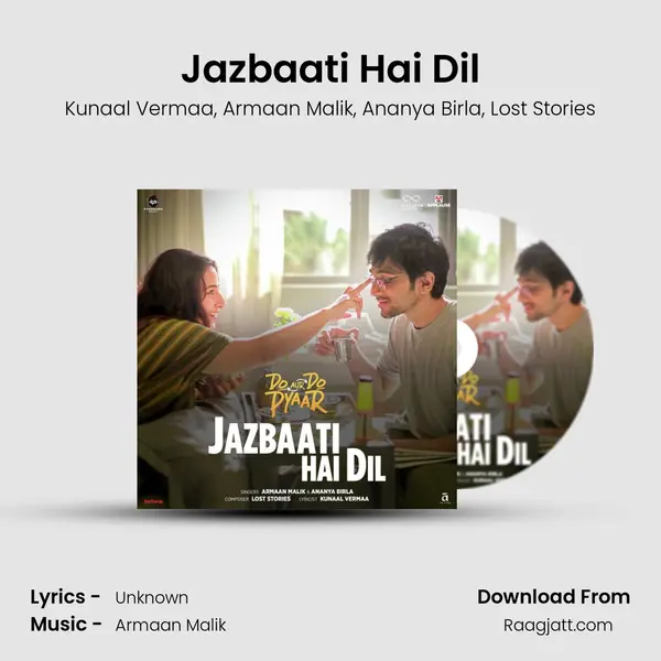 Jazbaati Hai Dil - Kunaal Vermaa album cover 