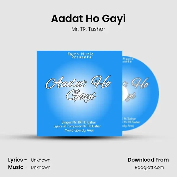 Aadat Ho Gayi mp3 song