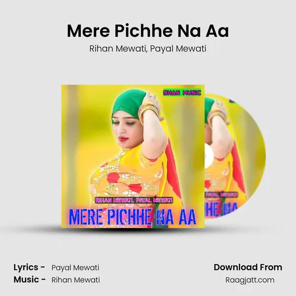 Mere Pichhe Na Aa mp3 song