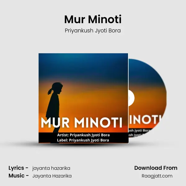 Mur Minoti - Priyankush Jyoti Bora album cover 