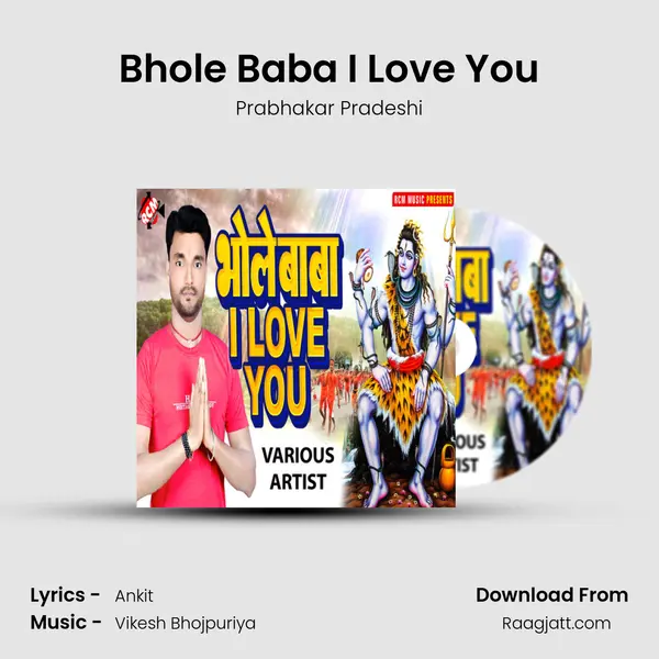 Bhole Baba I Love You mp3 song