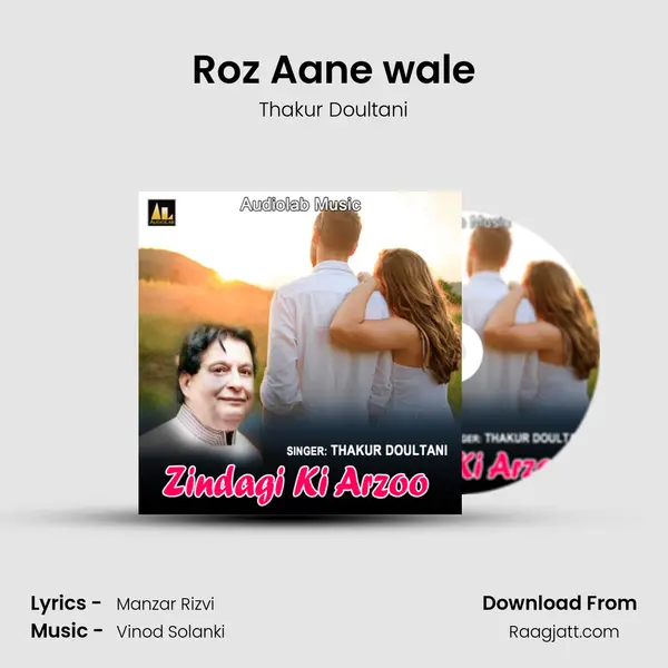 Roz Aane wale - Thakur Doultani album cover 