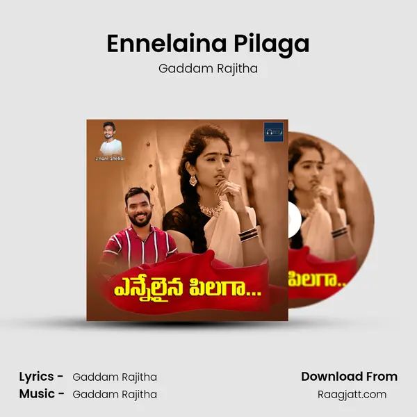 Ennelaina Pilaga - Gaddam Rajitha album cover 