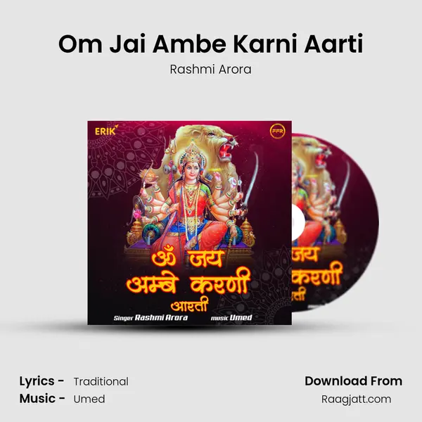 Om Jai Ambe Karni Aarti mp3 song