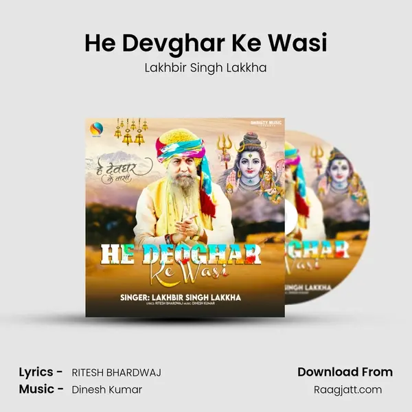 He Devghar Ke Wasi - Lakhbir Singh Lakkha album cover 