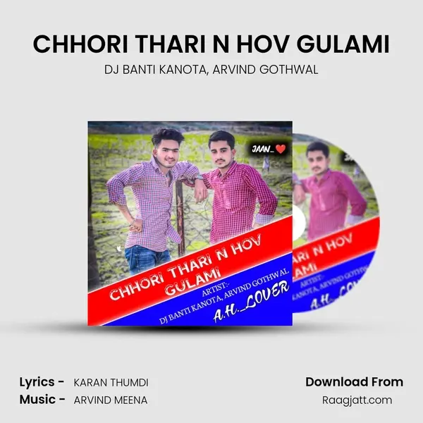 CHHORI THARI N HOV GULAMI mp3 song