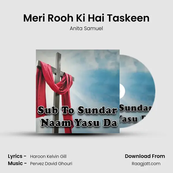 Meri Rooh Ki Hai Taskeen - Anita Samuel album cover 