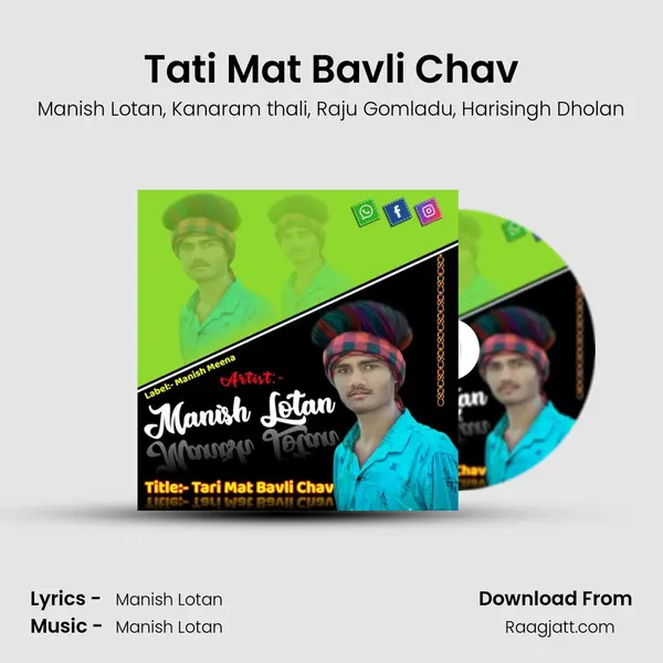 Tati Mat Bavli Chav - Manish Lotan album cover 