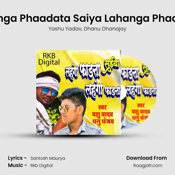 Lahanga Phaadata Saiya Lahanga Phaadata - Yashu Yadav album cover 