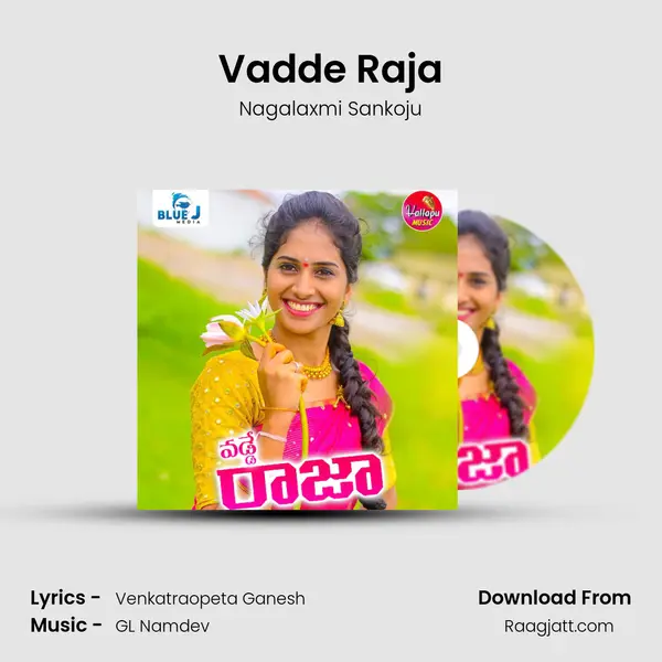 Vadde Raja mp3 song