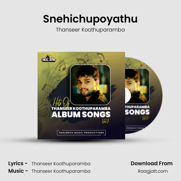 Snehichupoyathu - Thanseer Koothuparamba album cover 