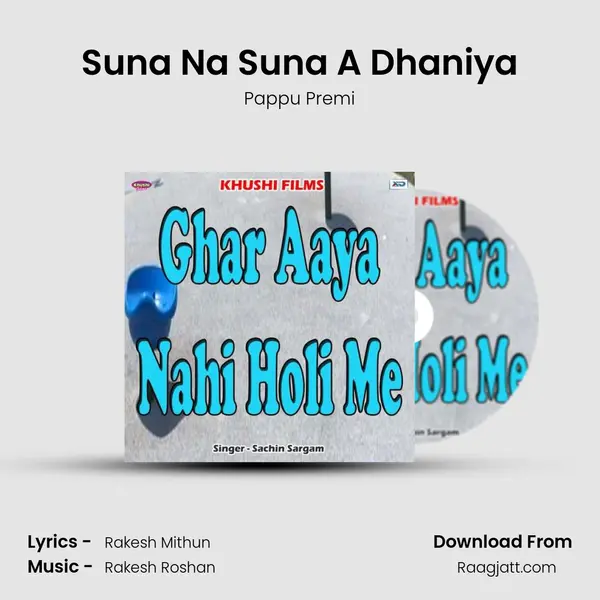 Suna Na Suna A Dhaniya - Pappu Premi album cover 