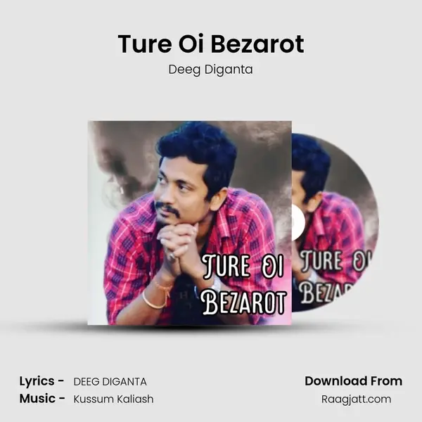 Ture Oi Bezarot - Deeg Diganta album cover 