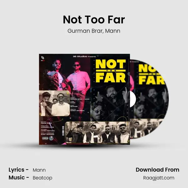 Not Too Far mp3 song