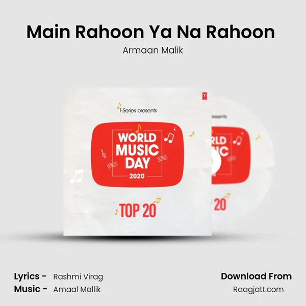 Main Rahoon Ya Na Rahoon (From Main Rahoon Ya Na Rahoon) mp3 song