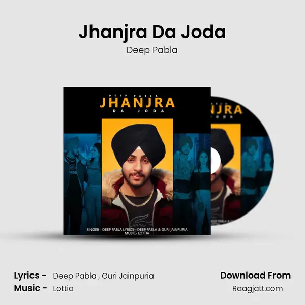 Jhanjra Da Joda - Deep Pabla album cover 