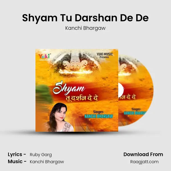 Shyam Tu Darshan De De mp3 song