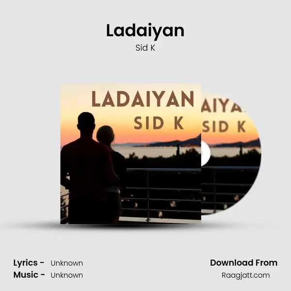 Ladaiyan mp3 song