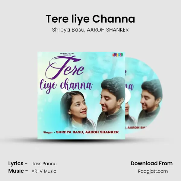 Tere liye Channa mp3 song