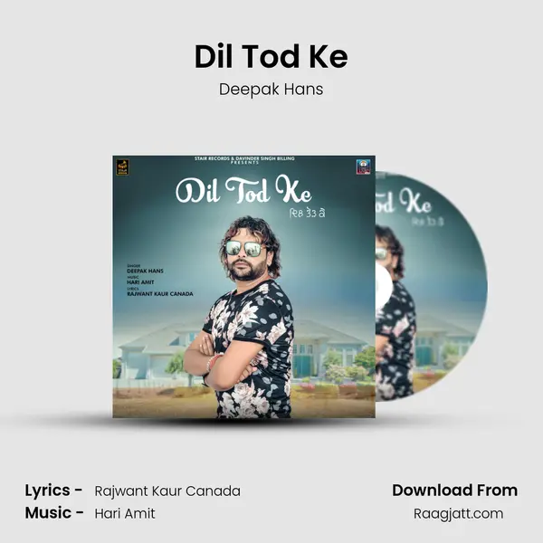 Dil Tod Ke - Deepak Hans album cover 