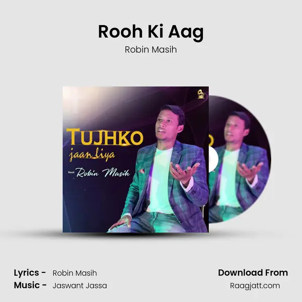 Rooh Ki Aag - Robin Masih album cover 