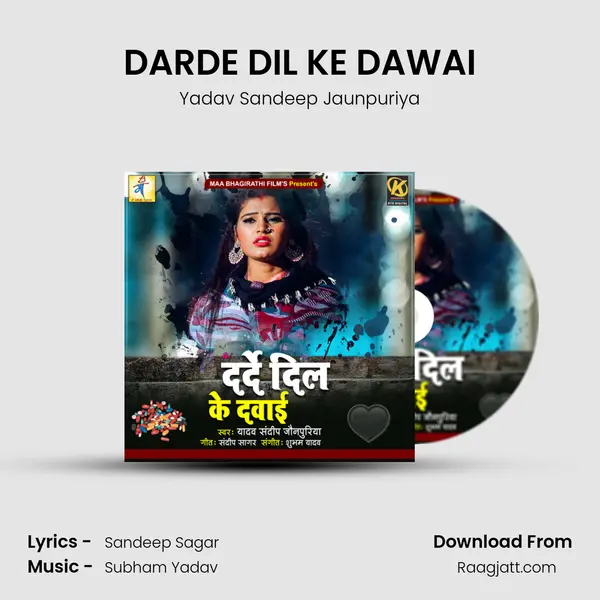 DARDE DIL KE DAWAI - Yadav Sandeep Jaunpuriya album cover 