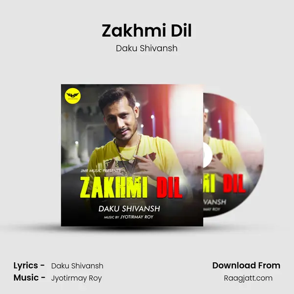 Zakhmi Dil mp3 song