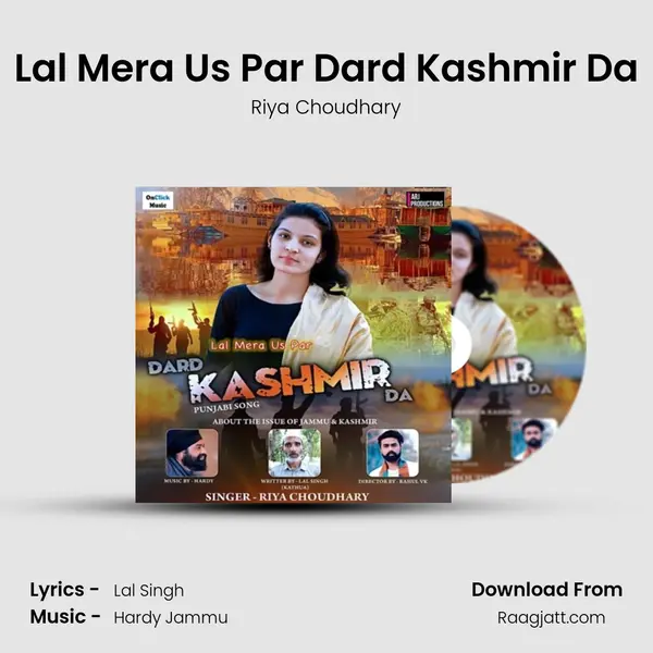 Lal Mera Us Par Dard Kashmir Da - Riya Choudhary album cover 