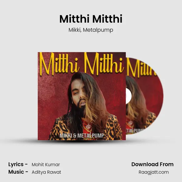 Mitthi Mitthi mp3 song