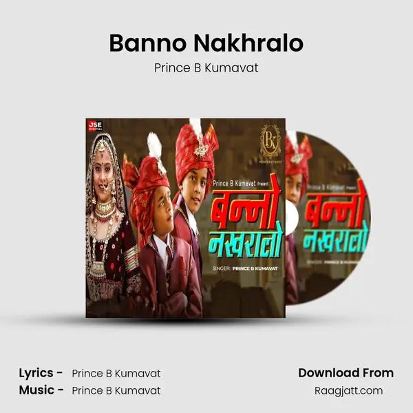 Banno Nakhralo - Prince B Kumavat album cover 