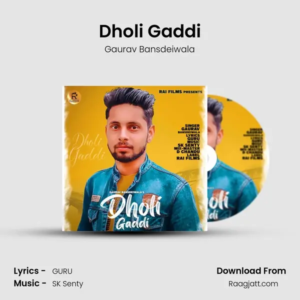 Dholi Gaddi - Gaurav Bansdeiwala album cover 