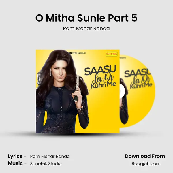 O Mitha Sunle Part 5 - Ram Mehar Randa album cover 