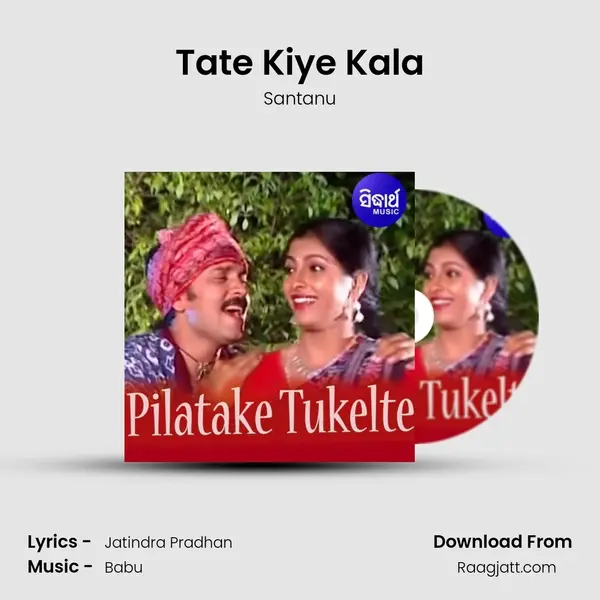 Tate Kiye Kala mp3 song