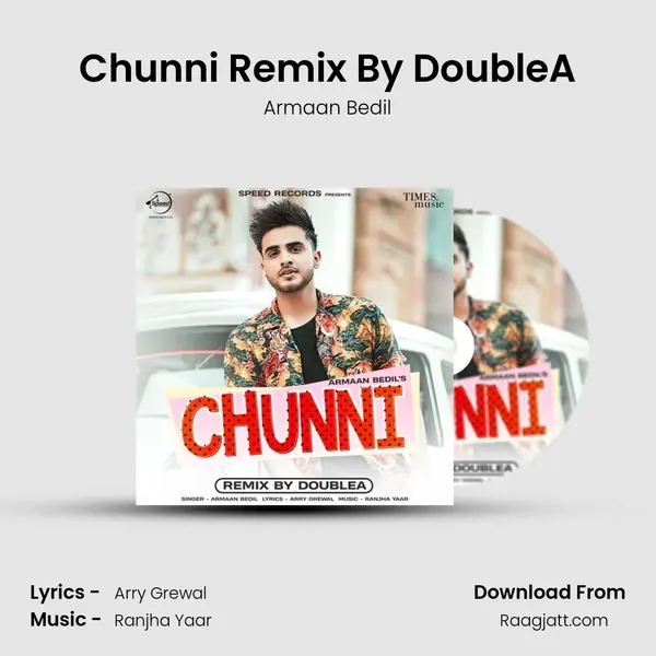 Chunni Remix By DoubleA mp3 song