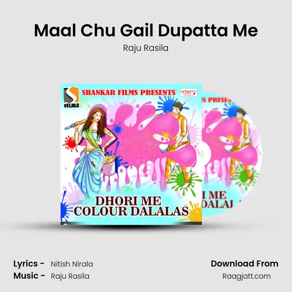 Maal Chu Gail Dupatta Me mp3 song