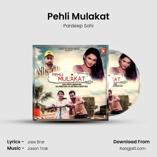 Pehli Mulakat mp3 song