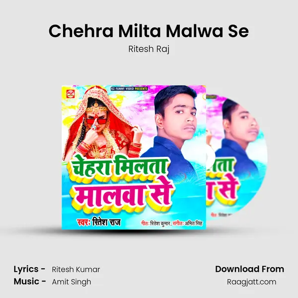 Chehra Milta Malwa Se - Ritesh Raj album cover 