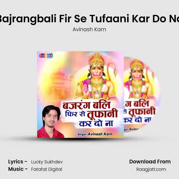 Bajrangbali Fir Se Tufaani Kar Do Na - Avinash Karn album cover 