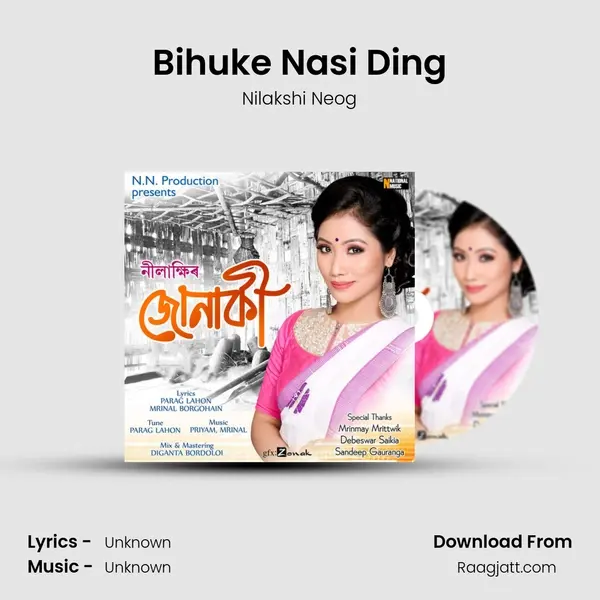 Bihuke Nasi Ding - Nilakshi Neog album cover 