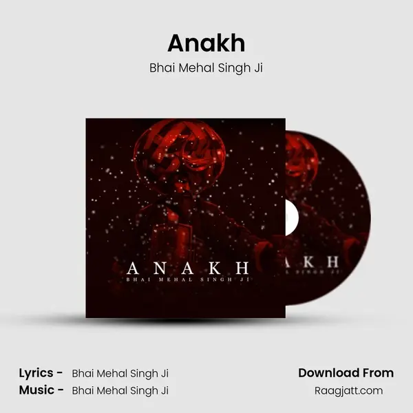 Anakh - Bhai Mehal Singh Ji album cover 