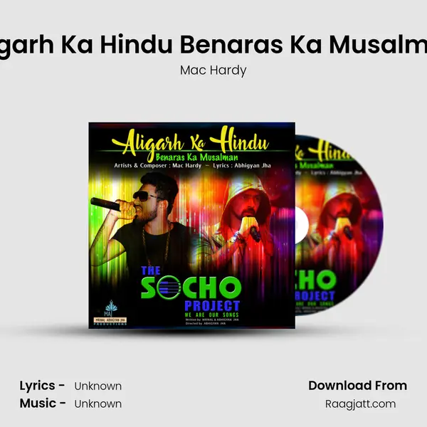 Aligarh Ka Hindu Benaras Ka Musalman - Mac Hardy album cover 