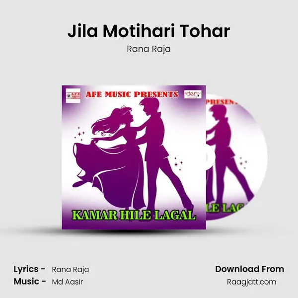 Jila Motihari Tohar mp3 song