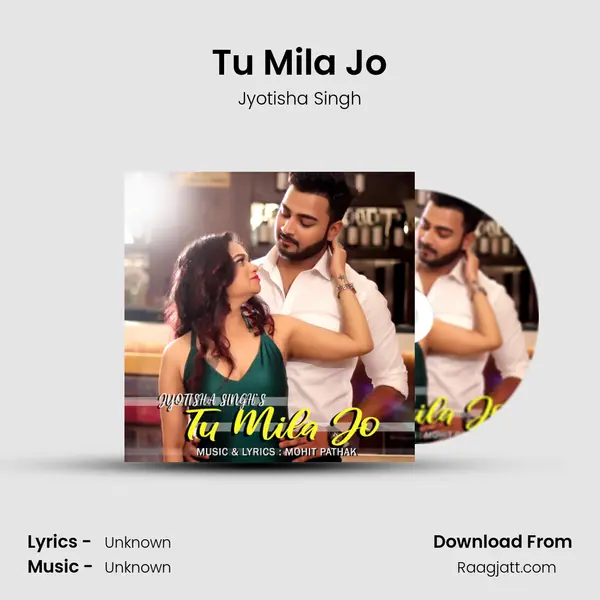 Tu Mila Jo mp3 song