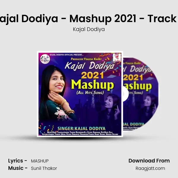 Kajal Dodiya - Mashup 2021 - Track 3 mp3 song