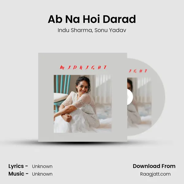 Ab Na Hoi Darad - Indu Sharma album cover 