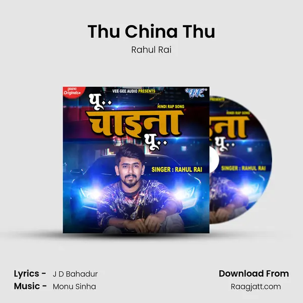 Thu China Thu - Rahul Rai album cover 