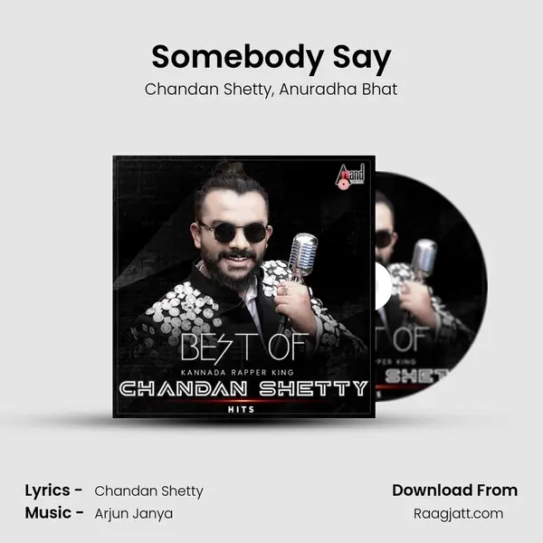 Somebody Say mp3 song