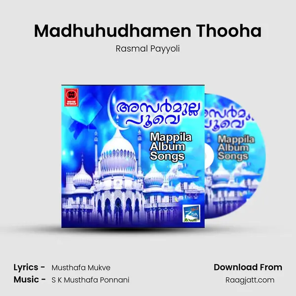 Madhuhudhamen Thooha - Rasmal Payyoli album cover 