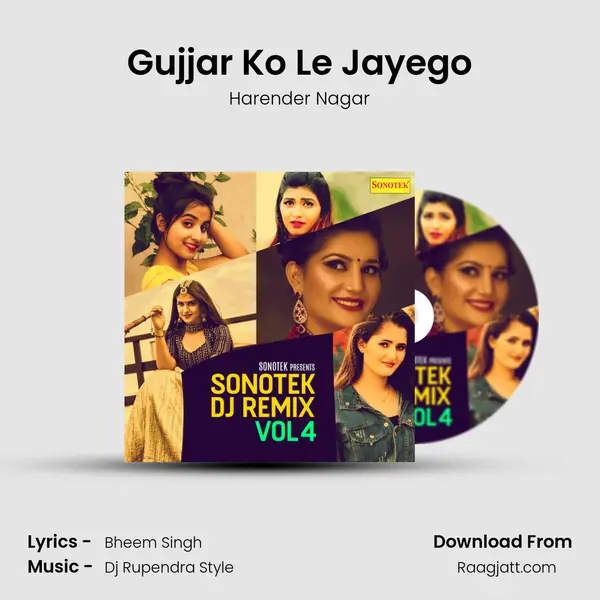 Gujjar Ko Le Jayego mp3 song