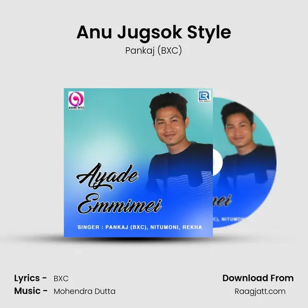 Anu Jugsok Style mp3 song